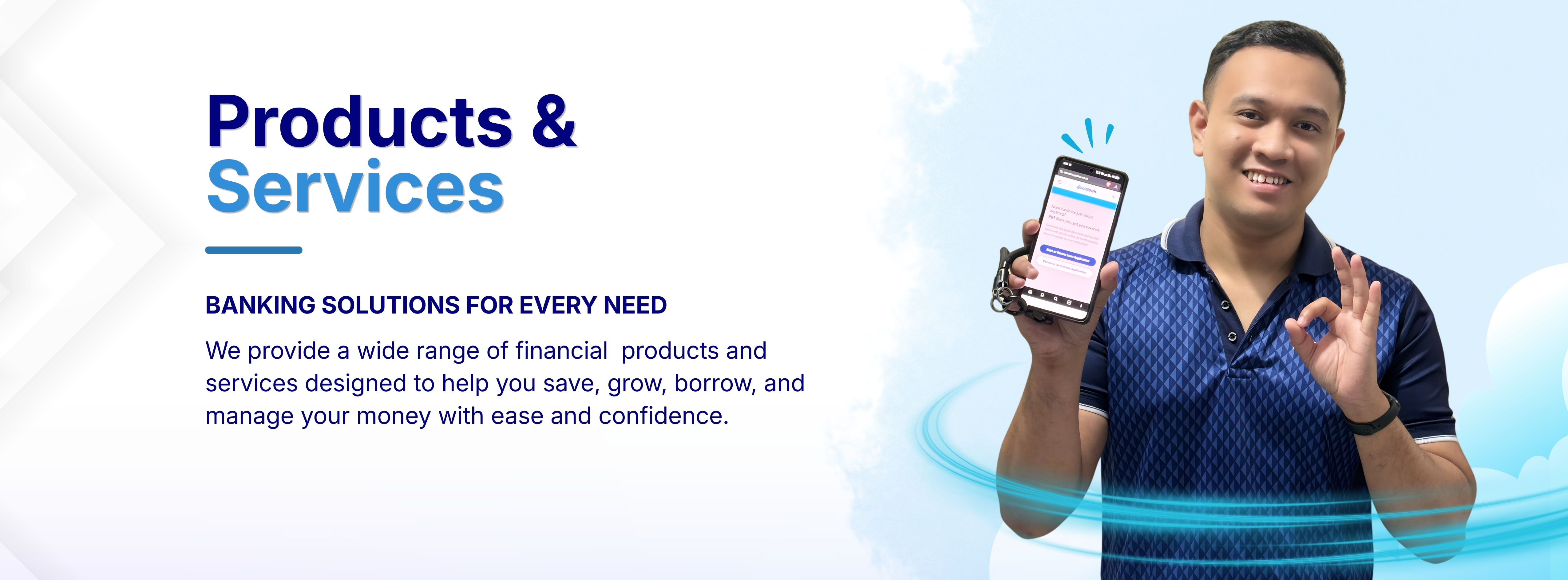 Products & Services — Banking solutions for every need. We provide a wide range of financial products and services designed to help you save, grow, borrow, and manage your money with ease and confidence.